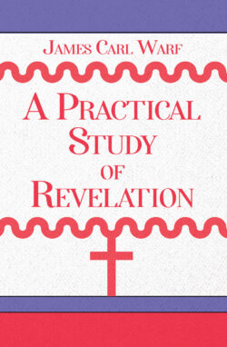 A Practical Study of Revelation