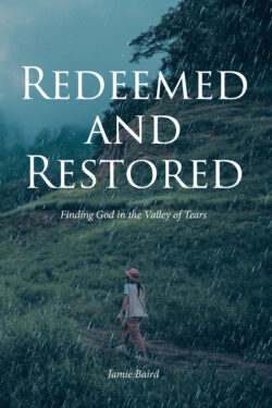 Redeemed and Restored