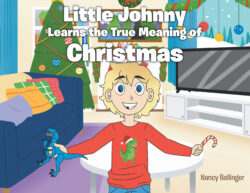 Little Johnny Learns the True Meaning of Christmas