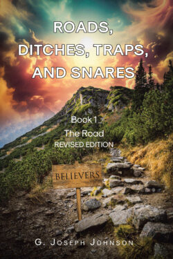 Roads, Ditches, Traps, and Snares