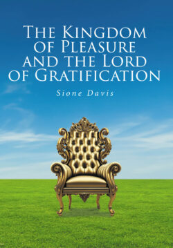 The Kingdom of Pleasure and the Lord of Gratification