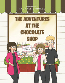 The Adventures at the Chocolate Shop