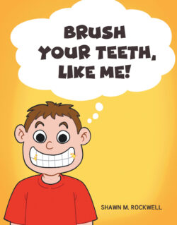 Brush Your Teeth, Like Me!