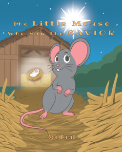 The Little Mouse Who Saw the Savior