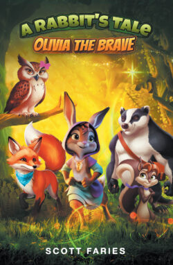 A Rabbit's Tale Olivia the Brave