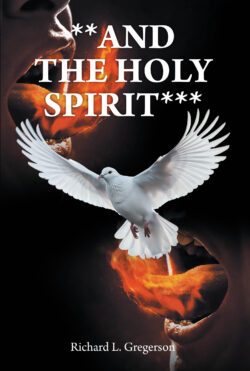 **AND THE HOLY SPIRIT***