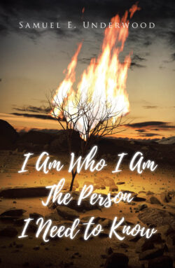I Am Who I Am The Person I Need to Know