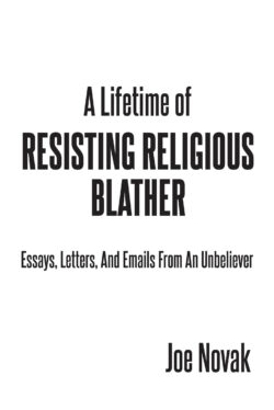 A Lifetime of Resisting Religious Blather