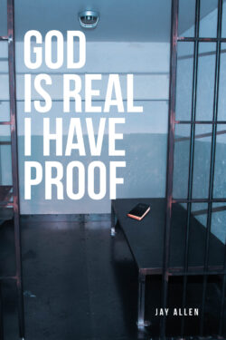 God is Real I Have Proof