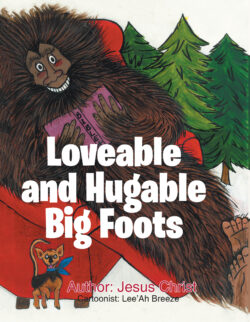 Loveable and Hugable Big Foots