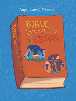Bible Stories of Jesus