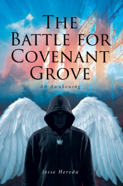 The Battle for Covenant Grove
