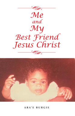 Me and My Best Friend Jesus Christ
