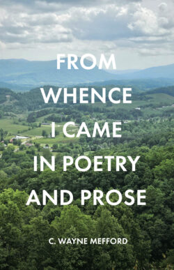 From Whence I Came in Poetry and Prose