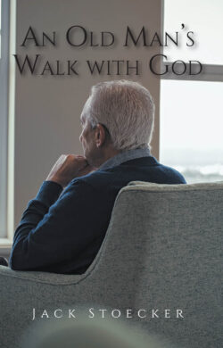 An Old Man's Walk With God