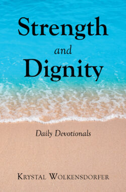 Strength and Dignity