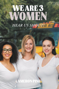 We Are 3 Women