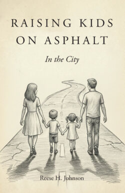 Raising Kids on Asphalt