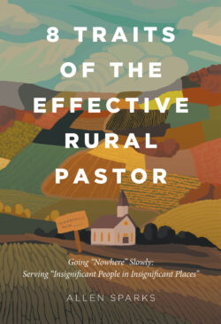 8 Traits of the Effective Rural Pastor
