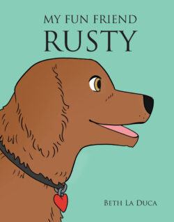 My Fun Friend Rusty