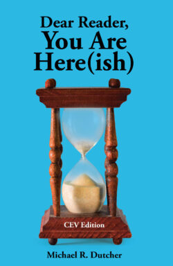 Dear Reader, You are Here(ish)