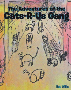 The Adventures of the Cats-R-Us-Gang