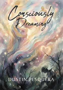 Consciously Dreaming