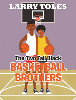 The Two Tall Black Basketball Brothers