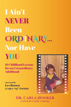 I Ain't Never Been Ordinary...Nor Have You