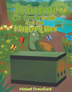 Tommy the Speedy Turtle and the Mystery Box