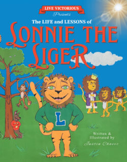 Live Victorious Presents The Life and Lessons of Lonnie the Liger