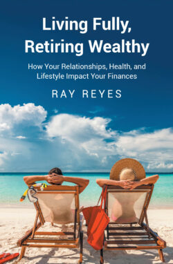 Living Fully, Retiring Wealthy