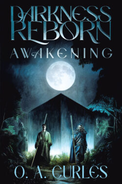 Darkness Reborn