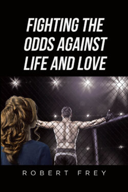 Fighting the Odds Against Life and Love