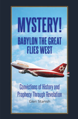 Mystery! Babylon the Great Flies West