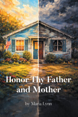 Honor Thy Father and Mother
