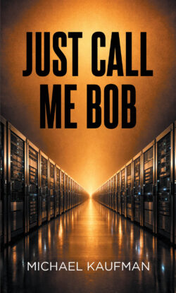 Just Call Me Bob
