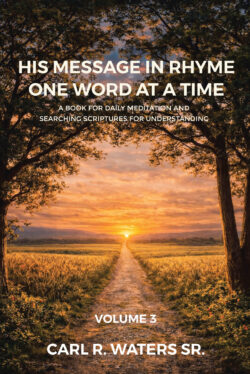 His Message In Rhyme One Word At a Time