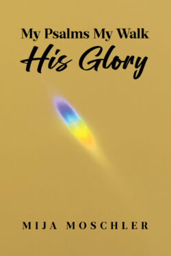 My Psalms My Walk His Glory