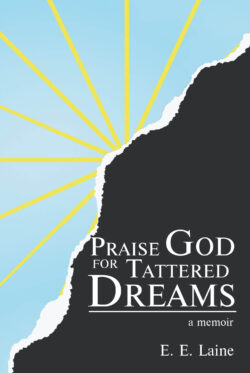 Praise God for Tattered Dreams