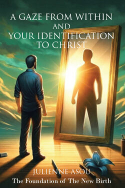 A Gaze from Within and Your Identification to Christ