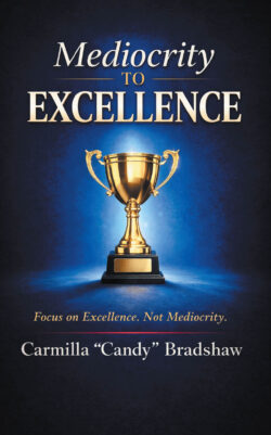Mediocrity to Excellence