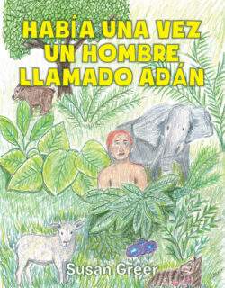 Había una vez un hombre llamado Adán