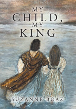 MY CHILD, MY KING