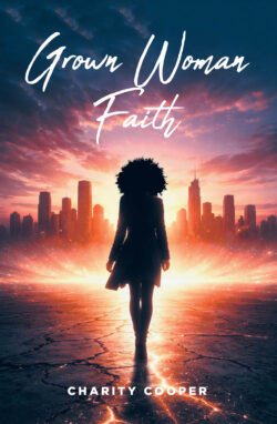 Grown Woman Faith