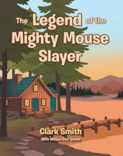 The Legend of the Mighty Mouse Slayer