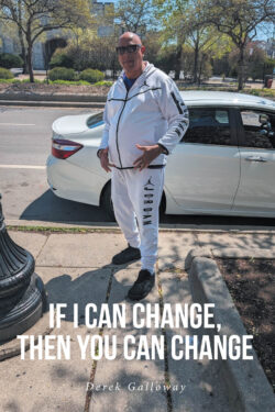 If I Can Change, Then You Can Change