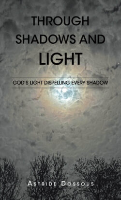 Through Shadows and Light