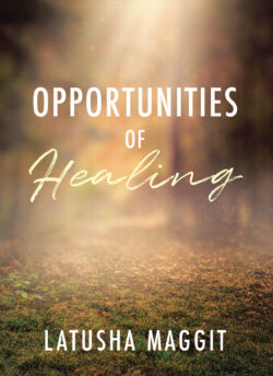 Opportunities of Healing