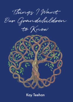 Things I Want Our Grandchildren to Know